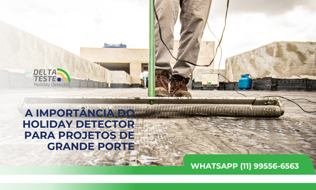 A Importância do Holiday Detector para construções de Grande Porte