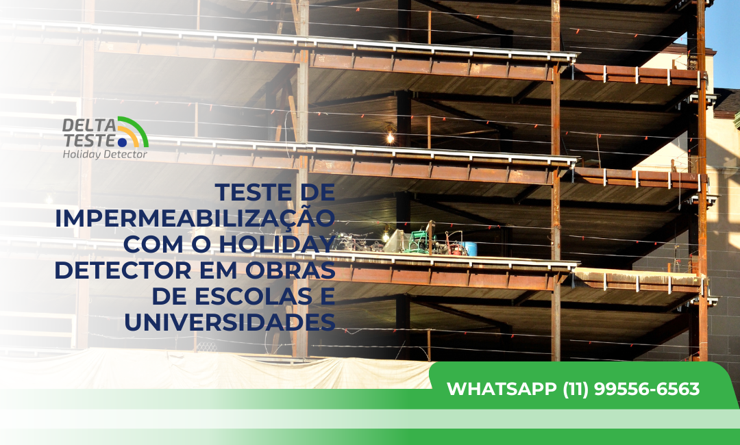 Teste de Impermeabilização com o Holiday Detector em Obras de Escolas